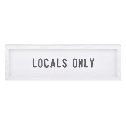 Locals Only Sign